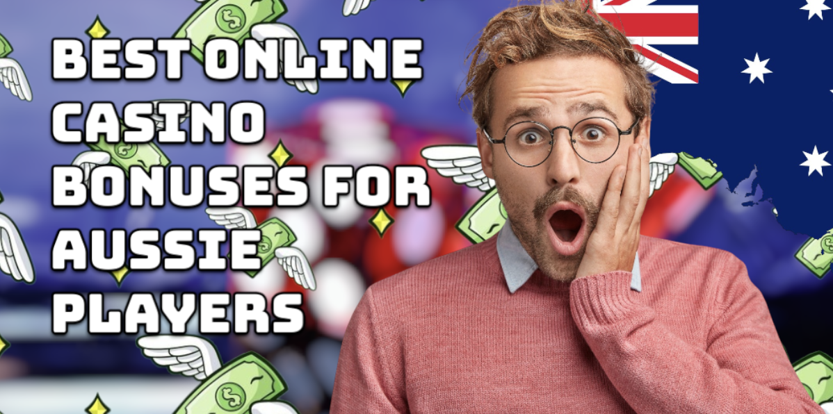 Casino Bonuses for Aussies