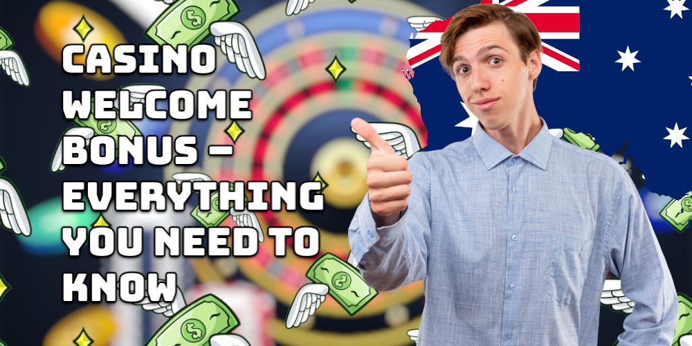 Casino Welcome Bonus in Australia